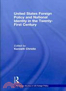 United States Foreign Policy and National Identity in the 21st Century