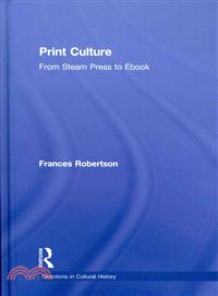 Print Culture ─ From Steam Press to Ebook