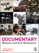 Documentary ─ Witness and Self-Revelation