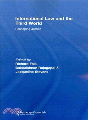 International Law and the Third World ─ Reshaping Justice