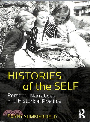 Histories of the Self ― Personal Narratives and Historical Practice