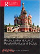 Routledge Handbook of Russian Politics & Society