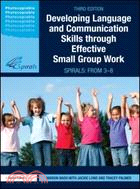 Developing Language and Communication Skills Through Effective Small Group Work:Spirals: from 3-8