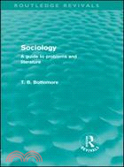 Sociology ─ A Guide to Problems and Literature