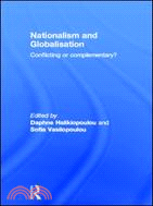 Nationalism and Globalisation：Conflicting or Complementary?