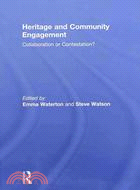 Heritage and Community Engagement ─ Collaboration or Contestation?