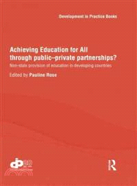 Achieving Education for All Through Public-Private Partnerships?