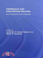 Intelligence and International Security ─ New Perspectives and Agendas