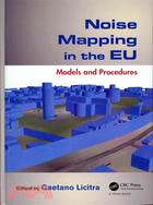 Noise Mapping in the EU ─ Models and Procedures