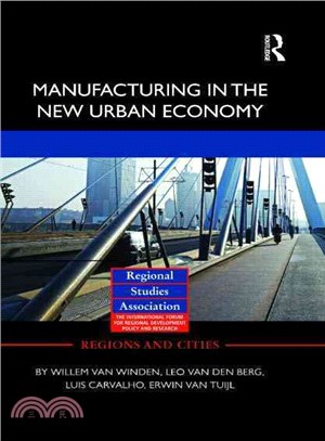 Manufacturing in the New Urban Economy