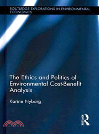 The Ethics and Politics of Environmental Cost-Benefit Analysis
