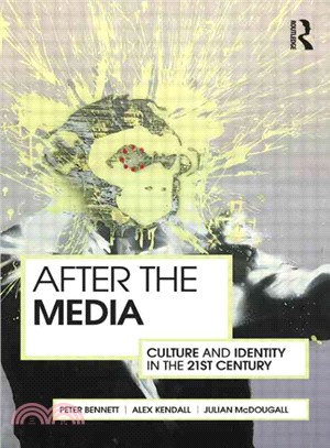 After the Media ─ Culture and Identity in the 21st Century