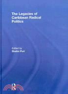 The Legacies of Caribbean Radical Politics
