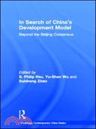 In Search of China's Development Model: Beyond the Beijing Consensus