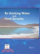 Re-Thinking Water and Food Security: Fourth Botin Foundation Water Workshop