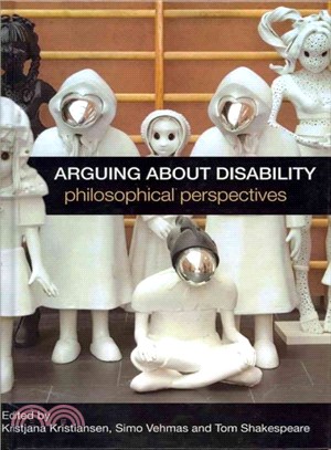 Arguing About Disability ― Philosophical Perspectives