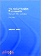 The Primary English Encyclopedia：The heart of the curriculum