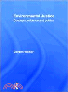 Environmental Justice：Concepts, Evidence and Politics