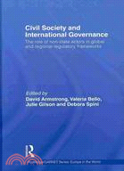 Civil Society and International Governance ─ The Role of Non-State Actors in Global and Regional Regulatory Frameworks
