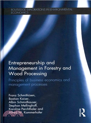 Entrepreneurship and Management in Forestry and Wood Processing ─ Principles of Business Economics and Management Processes