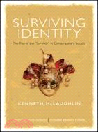 Surviving Identity：Vulnerability and the Psychology of Recognition