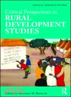 Critical Perspectives in Rural Development Studies