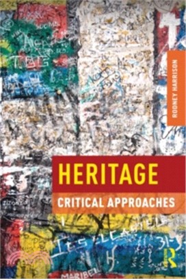 Heritage ─ Critical Approaches