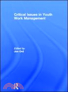Critical Issues in Youth Work Management | 拾書所