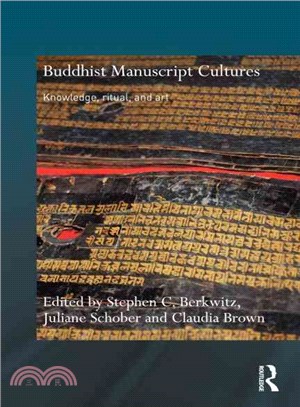 Buddhist Manuscript Cultures: Knowledge, Ritual, and Art