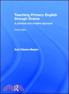 Teaching Primary English Through Drama ─ A Practical and Creative Approach