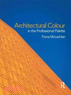 Architectural Colour in the Professional Palette