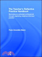 The Teacher's Reflective Practice Handbook ─ Becoming an Extended Professional Through Capturing Evidence-Informed Practice