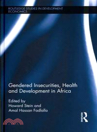 Gendered Insecurities, Health and Development in Africa