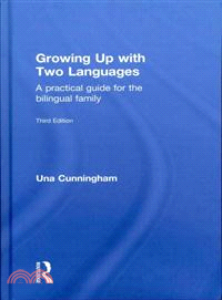 Growing Up with Two Languages：A Practical Guide for the Bilingual Family