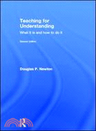 Teaching for Understanding：What it is and how to do it