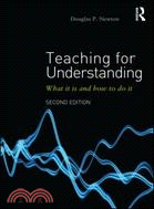 Teaching for Understanding ─ What It Is and How to Do It