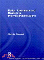 Ethics, Liberalism and Realism in International Relations