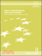 Party Strategies in Western Europe：Competition and Electoral Outcomes