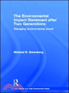 The Environmental Impact Statement After Two Generations：Managing Environmental Power