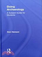 Doing Archaeology ─ A Subject Guide for Students