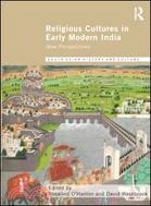 Religious Cultures in Early Modern India ─ New Perspectives