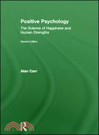 Positive Psychology：The Science of Happiness and Human Strengths