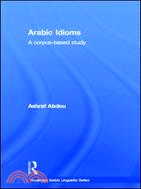 Arabic Idioms：A Corpus Based Study