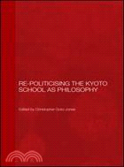 Re-politicising the Kyoto School As Philosophy