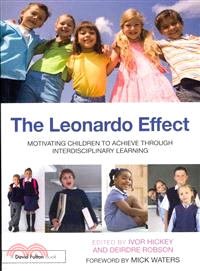 The Leonardo Effect ─ Motivating Children to Achieve Through Interdisciplinary Learning