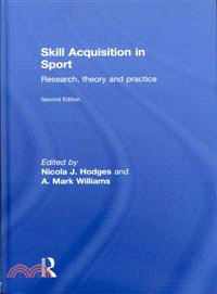 Skill Acquisition in Sport：Research, Theory and Practice