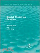 Social Theory As Science