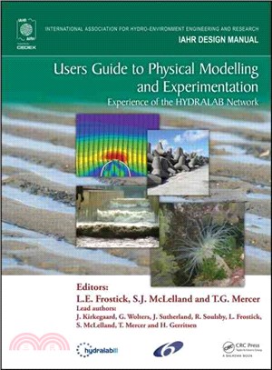 Users Guide to Physical Modelling and Experimentation：Experience of the HYDRALAB Network