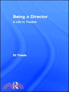 Being a Director：A life in theatre