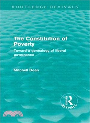 The Constitution of Poverty ─ Towards a Genealogy of Liberal Governance